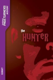 The Hunter (Saddleback Pageturners Mystery)