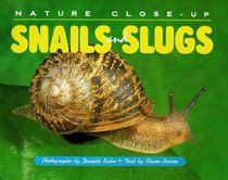 Snails and Slugs (Nature Close-Up) (Nature Close-Up)