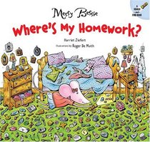 Messy Bessie: Where's My Homework?