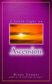 A Little Light on Ascension
