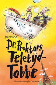 Dr. Proktors Teletijdtobbe (Bubble in the Bathtub) (Doctor Proctor's Fart Powder, Bk 2) (Dutch Edition)