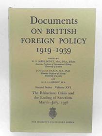 Documents on British Foreign Policy, 1919-39: The Rhineland Crisis and the Ending of Sanctions, March-July 1936 2nd Series, v. 16 (Documents on British foreign policy, 1919-39. 2nd series)