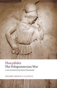 The Peloponnesian War (Oxford World's Classics)