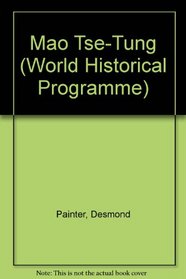 Mao Tse-Tung (World Historical Programme)