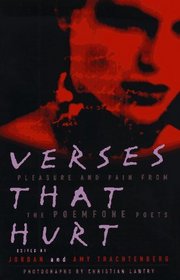 Verses That Hurt : Pleasure and Pain from the POEMFONE Poets