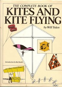 The Complete Book of Kites and Kite Flying