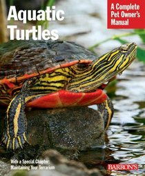 Aquatic Turtles (Complete Pet Owner's Manual)
