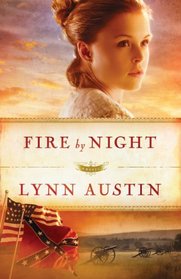 Fire by Night (Refiner's Fire, Bk 2)