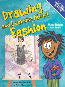 Drawing And Learning About Fashion (Sketch It!)