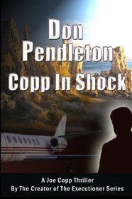 Copp In Shock, A Joe Copp Thriller: Joe Copp, Private Eye Series