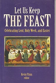 Let Us Keep the Feast