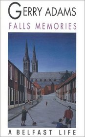 Falls Memories : A Belfast Life