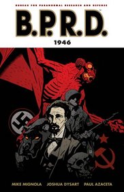 B.P.R.D. Volume 9: 1946 (B.P.R.D. (Graphic Novels))