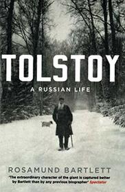 Tolstoy: A Russian Life