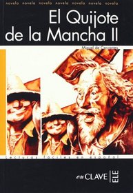 Lecturas adultos. El Quijote de La Mancha II, Nivel C1 (Spanish Edition)