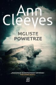 Mgliste powietrze (Thin Air) (Shetland Island, Bk 6) (Polish Edition)