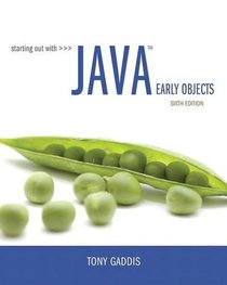 Starting Out with Java: Early Objects (6th Edition)