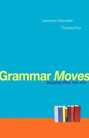 Grammar Moves: Shaping Who You Are