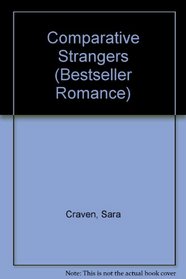 Comparative Strangers (Bestseller Romance)