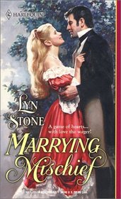 Marrying Mischief (Harlequin Historical, No 601)
