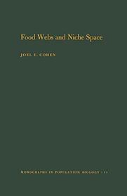 Food Webs and Niche Space (Monographs in population biology)