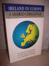 Ireland in Europe: A Shared Challenge