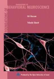 Foundations of Behavioral Neuroscience CD-ROM: Produced by the Open University of Israel