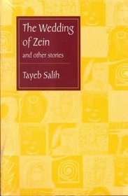 The Wedding of Zein and Other Stories