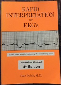 Rapid Interpretation of EKG's: A Programmed Course
