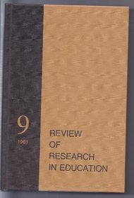 Review of Research in Education, 1981, No. 9