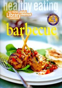 Healthy Eating: Barbecue (Coles Home Library Cookbooks)