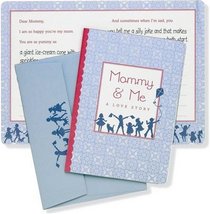 MOMMY & ME: A LOVE STORY (Keepsake Gift Card Series)