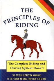 The Principles of Riding: The Complete Riding and Driving System