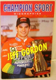 Jeff Gordon (Champion Sports Biography)