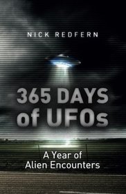 365 Days of UFOs: A Year of Alien Encounters