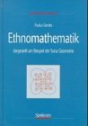 Ethnomathematik: dargestellt am Beispiel der Sona-Geometrie (German Edition)