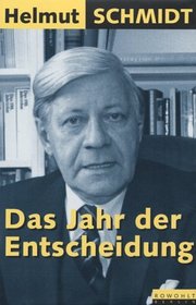 Das Jahr der Entscheidung (German Edition)