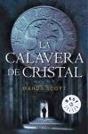 La calavera de cristal / The Crystal Skull (Spanish Edition)
