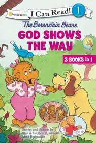 The Berenstain Bears God Shows the Way (I Can Read! / Berenstain Bears / Living Lights)