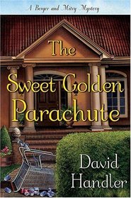 The Sweet Golden Parachute (Berger and Mitry, Bk 5)