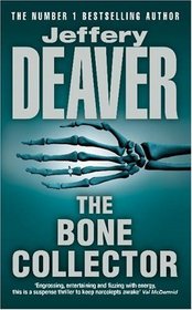 The Bone Collector (Lincoln Rhyme, Bk 1)