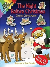 The Night Before Christmas: Coloring and Sticker Fun!