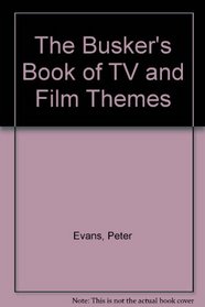 The Busker's Book of TV and Film Themes
