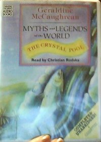 Myths & Legends of the World: The Crystal Pool