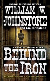 Behind the Iron (Hank Fallon, Bk 2)