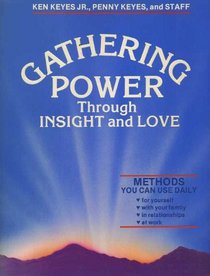 Gathering power through insight and love