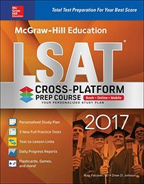 McGraw-Hill Education LSAT 2017 Cross-Platform Prep Course (McGraw-Hill's LSAT)