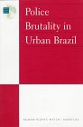 Police Brutality in Urban Brazil (Americas)