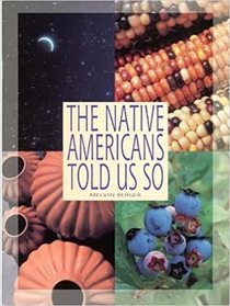 The Native Americans Told Us So (Ranger Rick Science Spectacular) (Big Book)