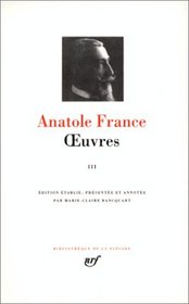 Anatole France : Oeuvres, tome 3